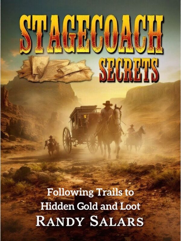 Stagecoach Secrets: Following Trails to Hidden Gold and Loot