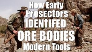 Read more about the article How Early Prospectors Identified Ore Bodies Without Modern Tools