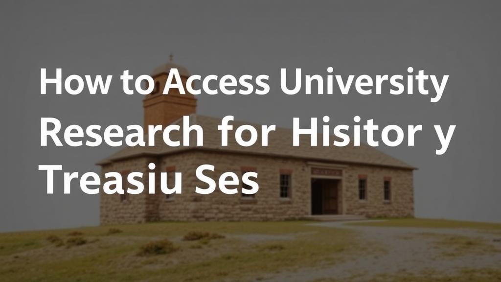 You are currently viewing How to Access University Research for Historic Treasure Site Information