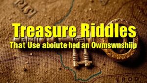 Read more about the article How to Solve Treasure Riddles That Use Land Ownership as a Key