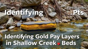 Read more about the article Identifying Gold Pay Layers in Shallow Creek Beds